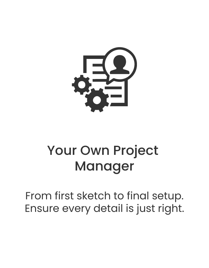 Your own dedicated project manager